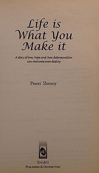 Life Is What You Make It