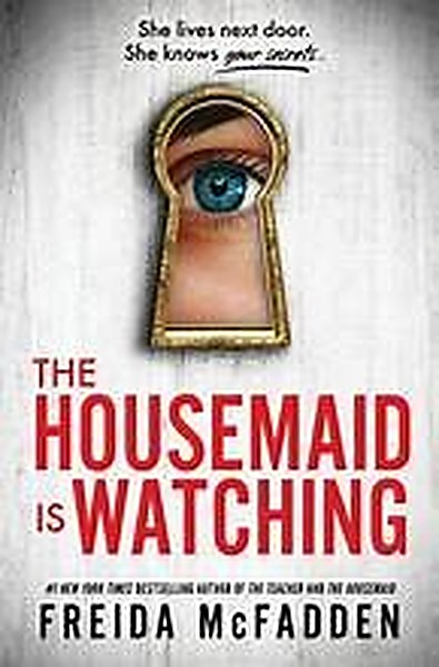 The Housemaid Is Watching