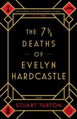 The 7 1/2 Deaths of Evelyn Hardcastle cover