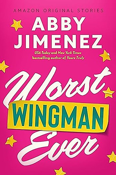 Worst Wingman Ever cover