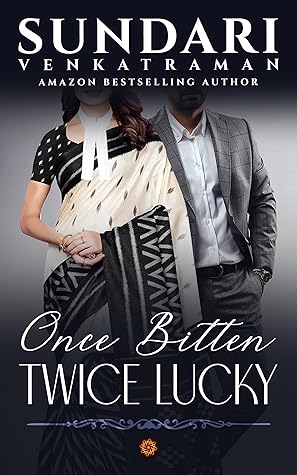 Once Bitten Twice Lucky