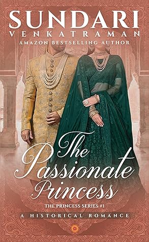 The Passionate Princess: A Historical Romance