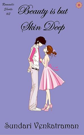 Beauty is but Skin Deep