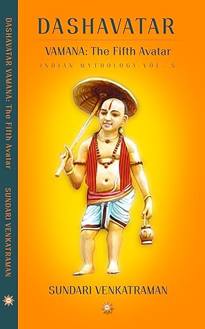 VAMANA: The Fifth Avatar
