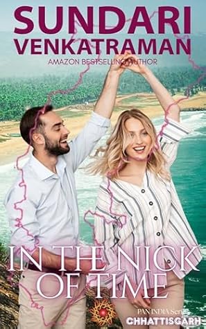 IN THE NICK OF TIME: PAN INDIA Series: CHHATTISGARH