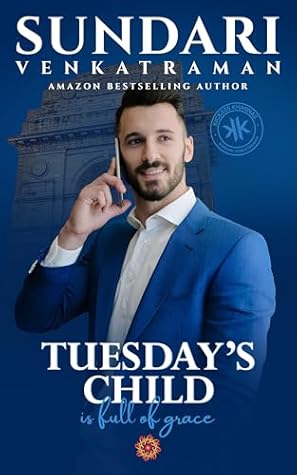 TUESDAY'S CHILD is full of grace