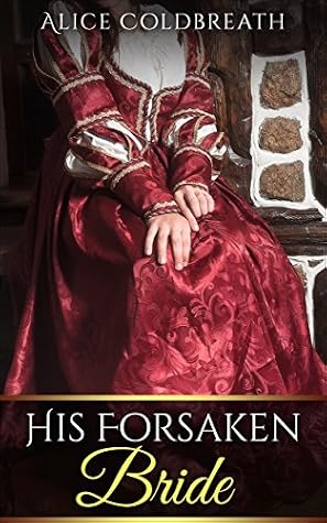 His Forsaken Bride
