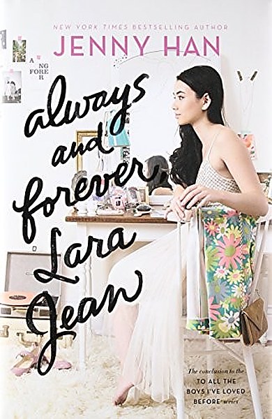 Always and Forever Lara Jean