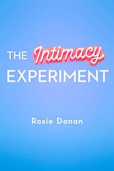 The Intimacy Experiment