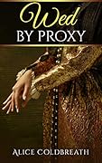 Wed by Proxy